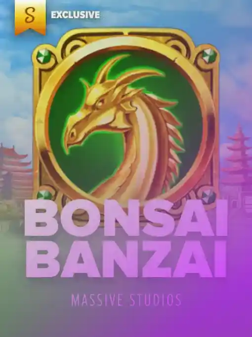 Bonsai Banzai